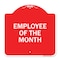 Signmission Designer Series Sign-Employee of Month, Red & White Aluminum Sign, 18" x 18", RW-1818-24104 A-DES-RW-1818-24104 - alternate 1